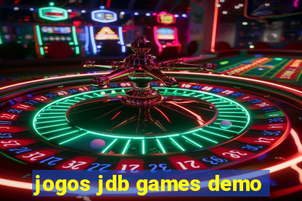 jogos jdb games demo